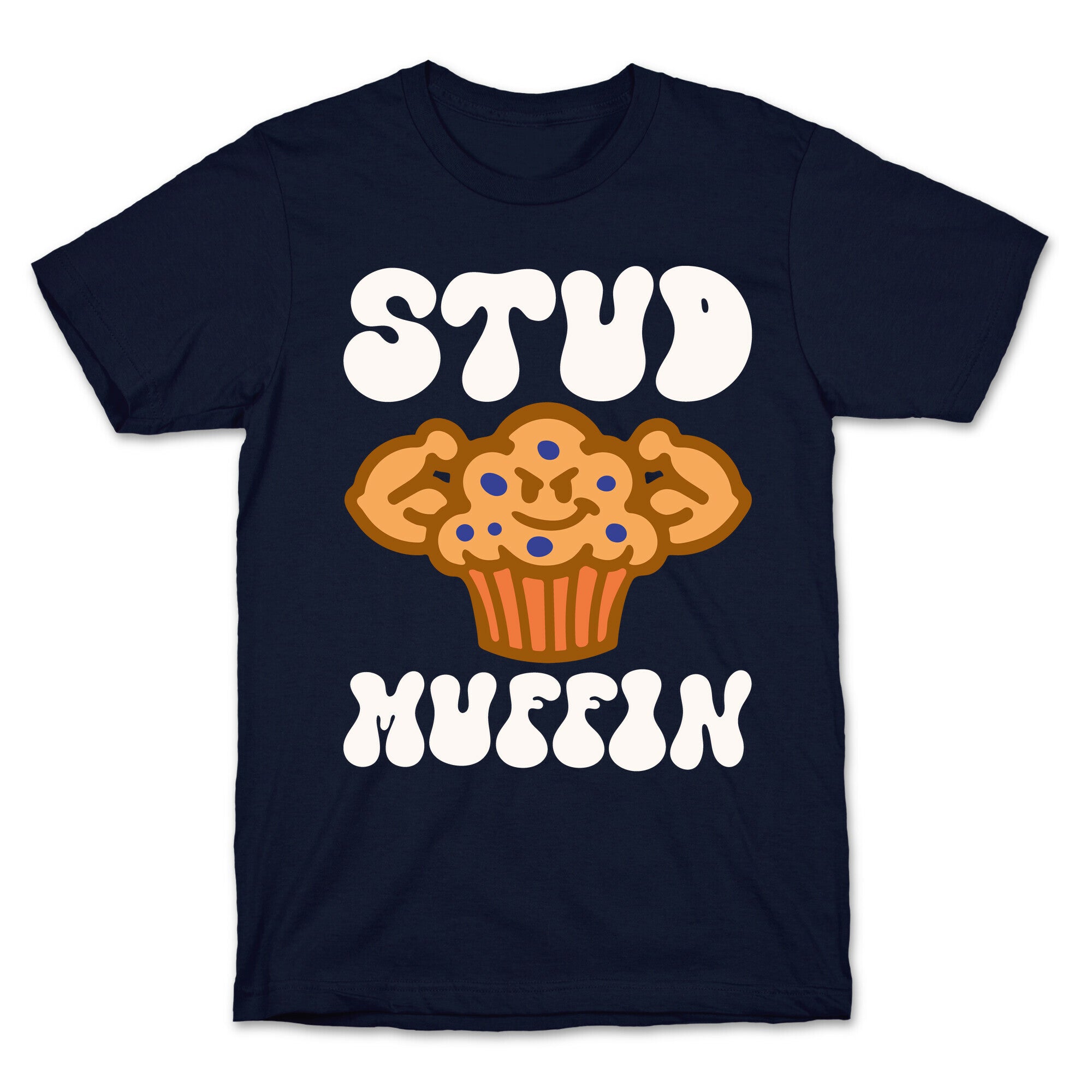 Stud Muffin T-Shirt